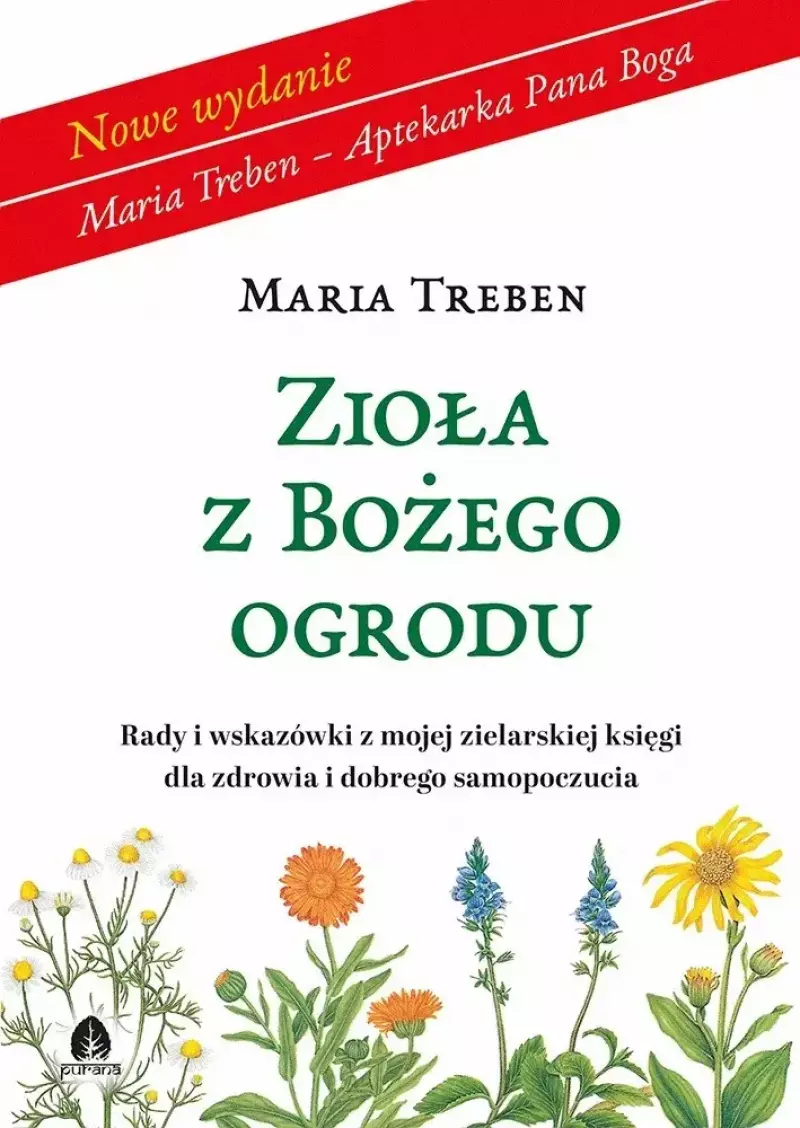 Zioła z Bożego ogrodu Zioła z Bożego ogrodu