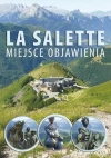 La Salette. Miejsce objawienia - zdjęcie