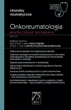 Onkoreumatologia Współczesne wyzwanie - zdjęcie