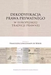 Dekodyfikacja prawa prywatnego w europejskiej... - zdjęcie