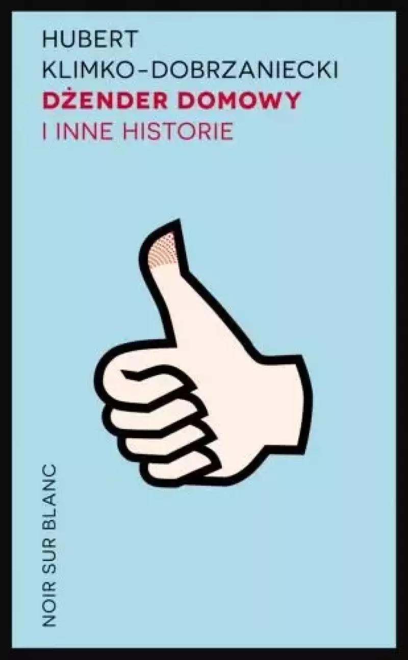 Dżender domowy i inne historie