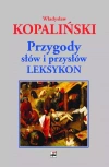 Przygody słów i przysłów. Leksykon - zdjęcie
