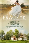 Kobiety z odzysku T.3 Ryzykowne decyzje - zdjęcie