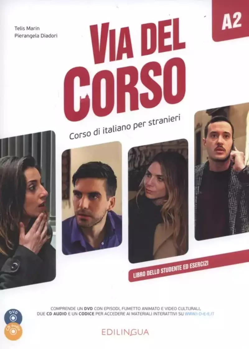 Via del Corso A2 Libro dello studente ed esercizi + 2 CD + DVD Via del Corso A2 Libro dello studente ed esercizi + 2 CD + DVD