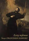 Święty Franciszek Ksawery "Listy wybrane" - zdjęcie