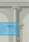 Plus ratio , czyli mój Uniwersytet - zdjęcie