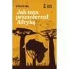Jak tata przemierzał Afrykę - zdjęcie