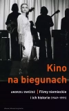 Artyści. Kino na biegunach. Filmy niemieckie i ich historie (1949-1991) - zdjęcie