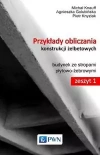 Przykłady obliczania konstrukcji żelbetowych Zeszyt 1 - zdjęcie