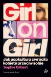 Girl on Girl. Jak popkultura zwróciła kobiety przeciw sobie - zdjęcie