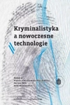 Kryminalistyka a nowoczesne technologie - zdjęcie