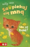Zaopiekuj się mną. Zaopiekuj się mną. Gdzie jest Rudek? - zdjęcie