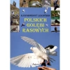 Ilustrowany leksykon polskich gołębi rasowych - zdjęcie