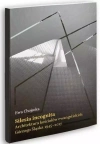 Silesia incognita Architektura kościołów ewangelickich Górnego Śląska 1945-2017 - zdjęcie
