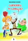 Cukierku, Ty Łobuzie! - zdjęcie