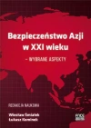Bezpieczeństwo w Azji w XXI wieku - zdjęcie