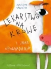 Lekarstwo na krowę i inne opowiadania - zdjęcie