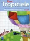 Nowi Tropiciele. Karty matematyczne. Klasa 1. Część 1, wydanie 3 - zdjęcie
