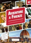 Avventure a Firenze. A2. Una storia illustrata per stranieri. - zdjęcie