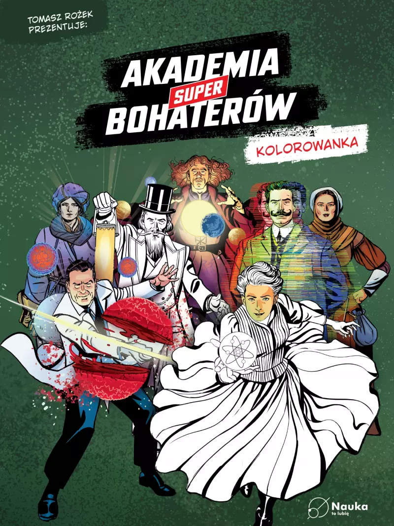 Akademia Superbohaterów. Kolorowanka Akademia Superbohaterów. Kolorowanka