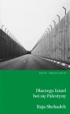 Dlaczego Izrael boi się Palestyny? - zdjęcie