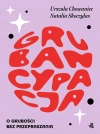 Grubancypacja. O grubości bez przepraszania - zdjęcie