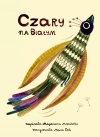 Czary na Białym - zdjęcie