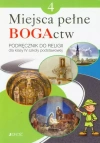 Miejsca pełne BOGActw. Katechizm dla klasy 4 szkoły podstawowej - zdjęcie