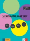 Grammatik mal vier. Übungsgrammatik Deutsch als Fremdsprache A1-B1. Wissen-Training-Texte-Landeskund - zdjęcie