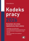 Kodeks pracy 2026 – komentarz do zmian – ujednolicony tekst ustawy - zdjęcie