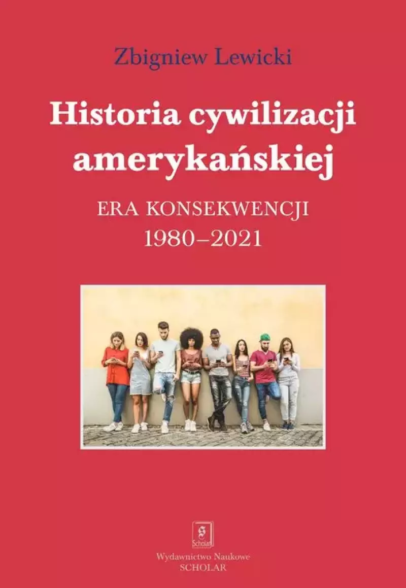 Historia cywilizacji amerykańskiej 1980-2021 Historia cywilizacji amerykańskiej 1980-2021