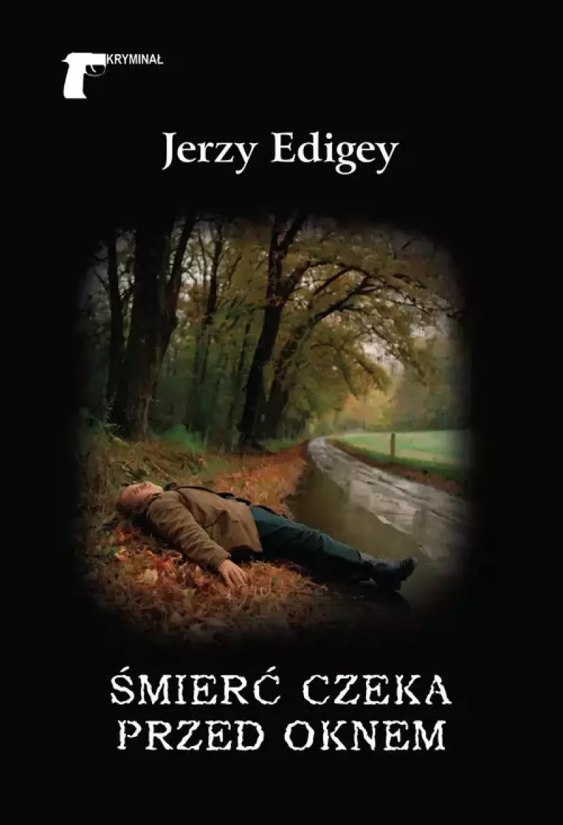Śmierć czeka przed oknem Śmierć czeka przed oknem
