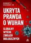 Ukryta prawda o Wuhan. Globalny wyścig zbrojeń biologicznych - zdjęcie