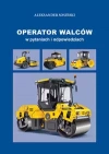 Operator walców w pytaniach i odpowiedziach - zdjęcie