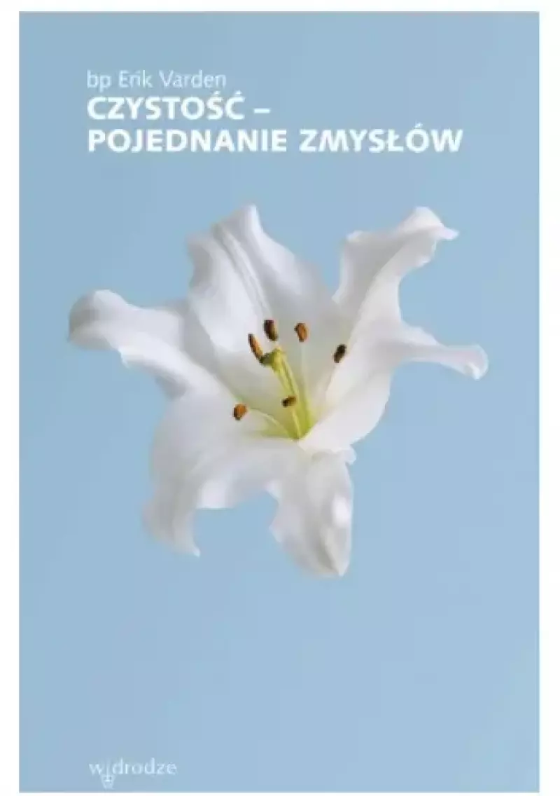 Czystość - pojednanie zmysłów Czystość - pojednanie zmysłów