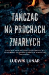 Tańcząc na prochach zmarłych - zdjęcie