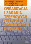 Organizacja i zadania terenowych organów administracji rządowej - zdjęcie