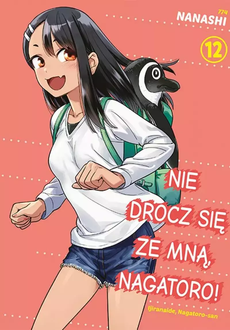 Nie drocz się ze mną, Nagatoro! Tom 12 Nie drocz się ze mną, Nagatoro! Tom 12
