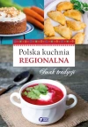 Polska kuchania regionalna. Smak tradycji - zdjęcie