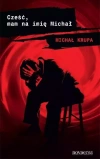 Cześć, mam na imię Michał - zdjęcie