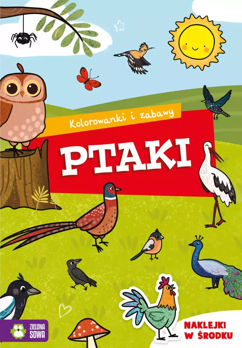 Kolorowanki i zabawy. Ptaki Kolorowanki i zabawy. Ptaki