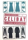 Celibat. Czy nadal go wybierać? - zdjęcie