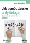Jak pomóc dziecku z dysleksją. Ćwiczenia dla uczniów klas 4-6. Część 2 - zdjęcie