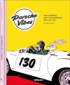 Porsche Vibes. The Passion and the Porsche Way of Life wer. angielska - zdjęcie