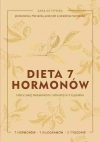 Dieta 7 hormonów. Ulecz swój metabolizm i schudnij w 3 tygodnie - zdjęcie