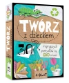 Twórz z dzieckiem. 30 inspirujących pomysłów na eko zabawki - zdjęcie