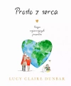Prosto z serca. Księga najcenniejszych prezentów - zdjęcie