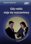 Gdy rodzic staje się roszczeniowy Poradnik dla nauczycieli - zdjęcie
