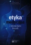 Etyka medyczna z elementami filozofii - zdjęcie