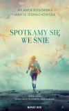 Spotkamy się we śnie - zdjęcie